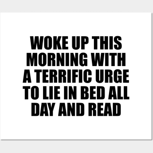 Woke up this morning with a terrific urge to lie in bed all day and read Posters and Art